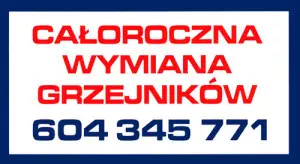 Całoroczna wymiana grzejników 604 345 771